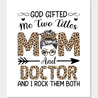 Leopard I Have Two Titles Mom Doctor Mothers Day Womens Posters and Art